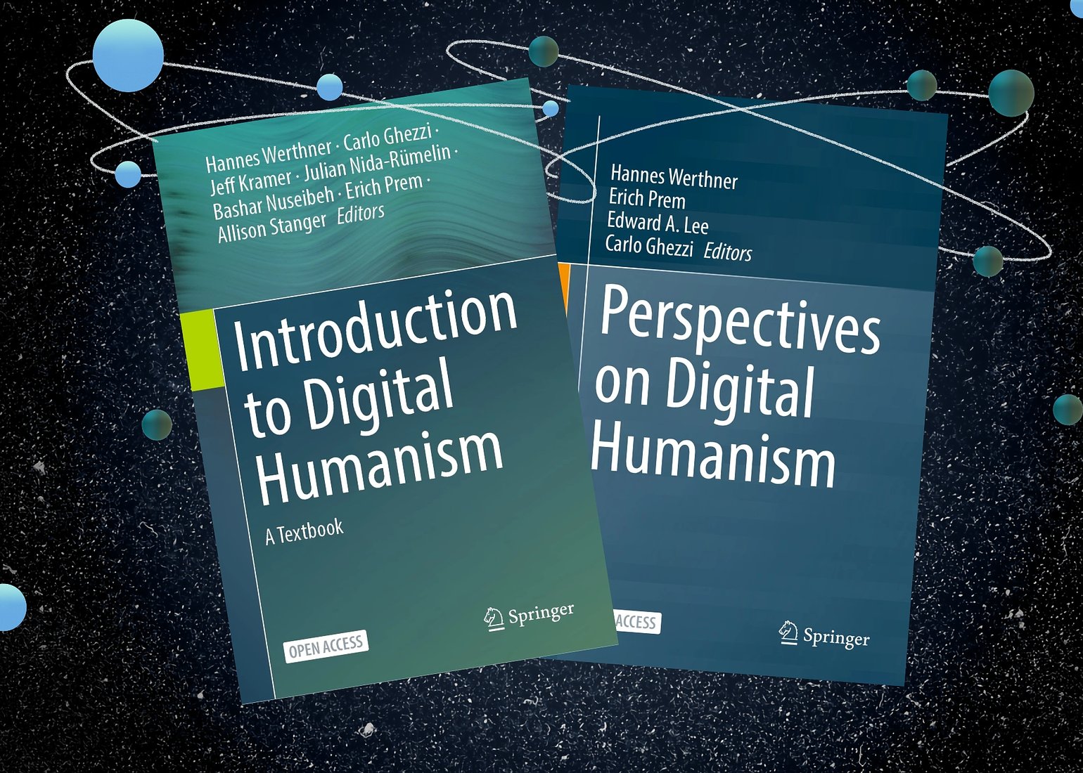 The two books on Digital Humanism have been downloaded over a million times already