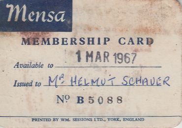Helmut is part of ”Mensa” – not the cantine, but an association who’s members IQ is in the population’s top 2%.